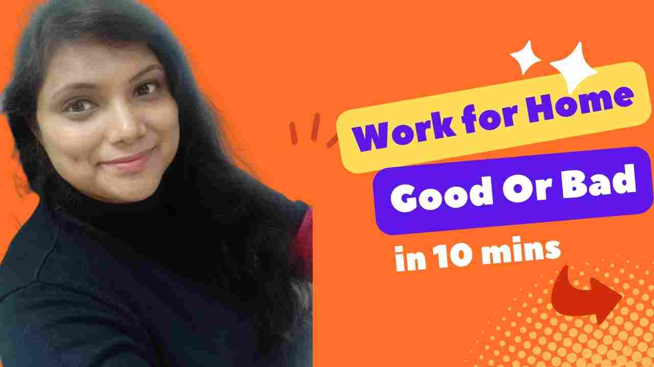 Work From Home Good or Bad