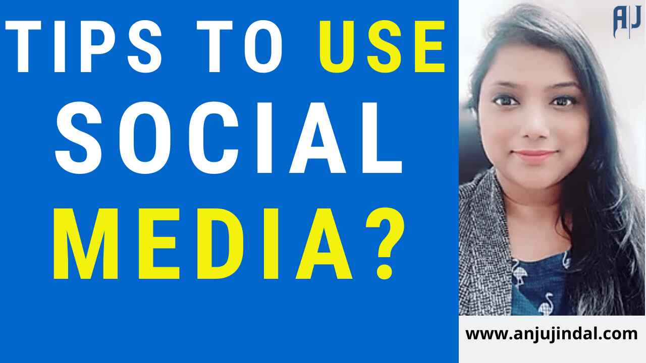 TIPS FOR USING SOCIAL MEDIA
