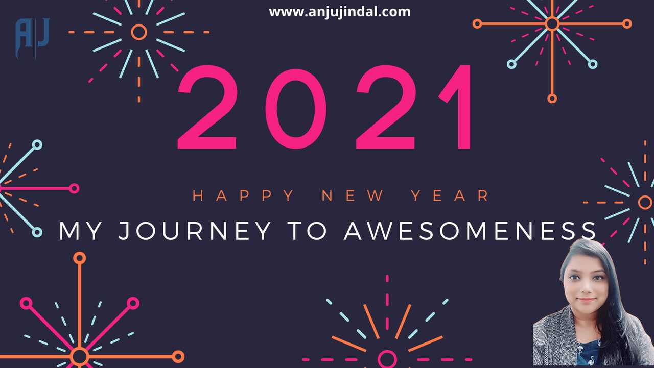 2021 - The Year Of Awesomeness