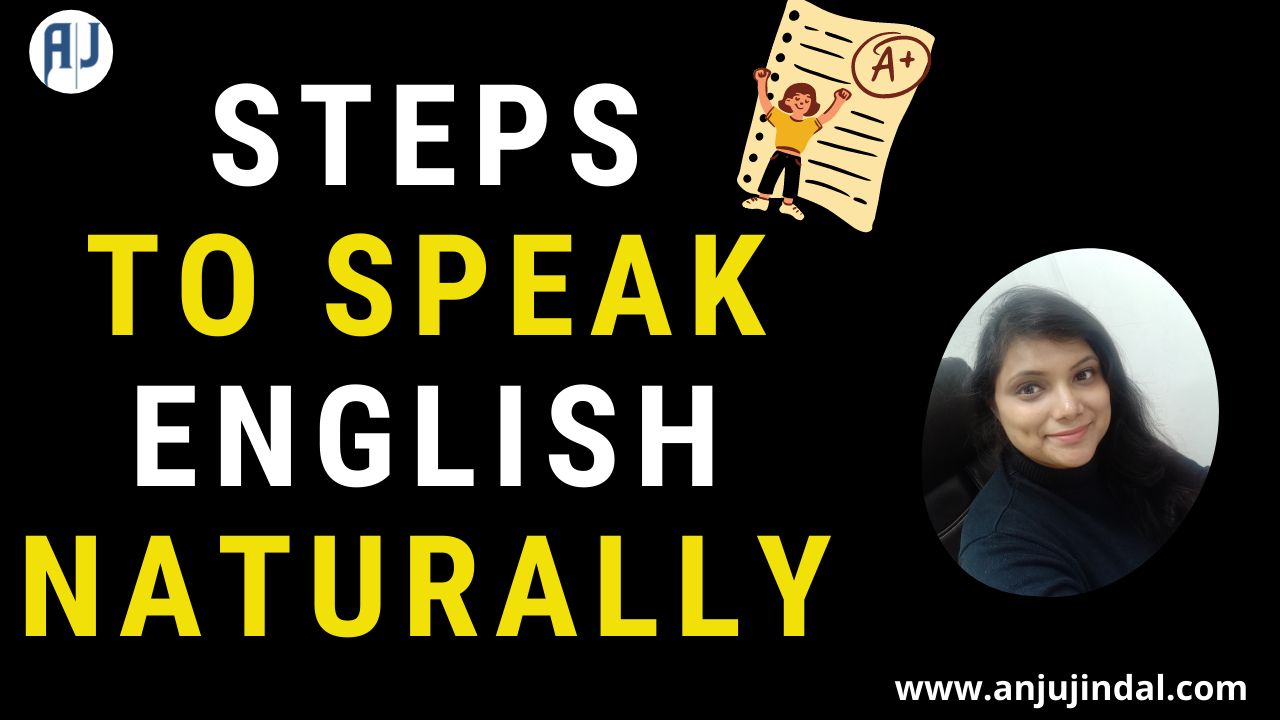 Steps to speak English naturally