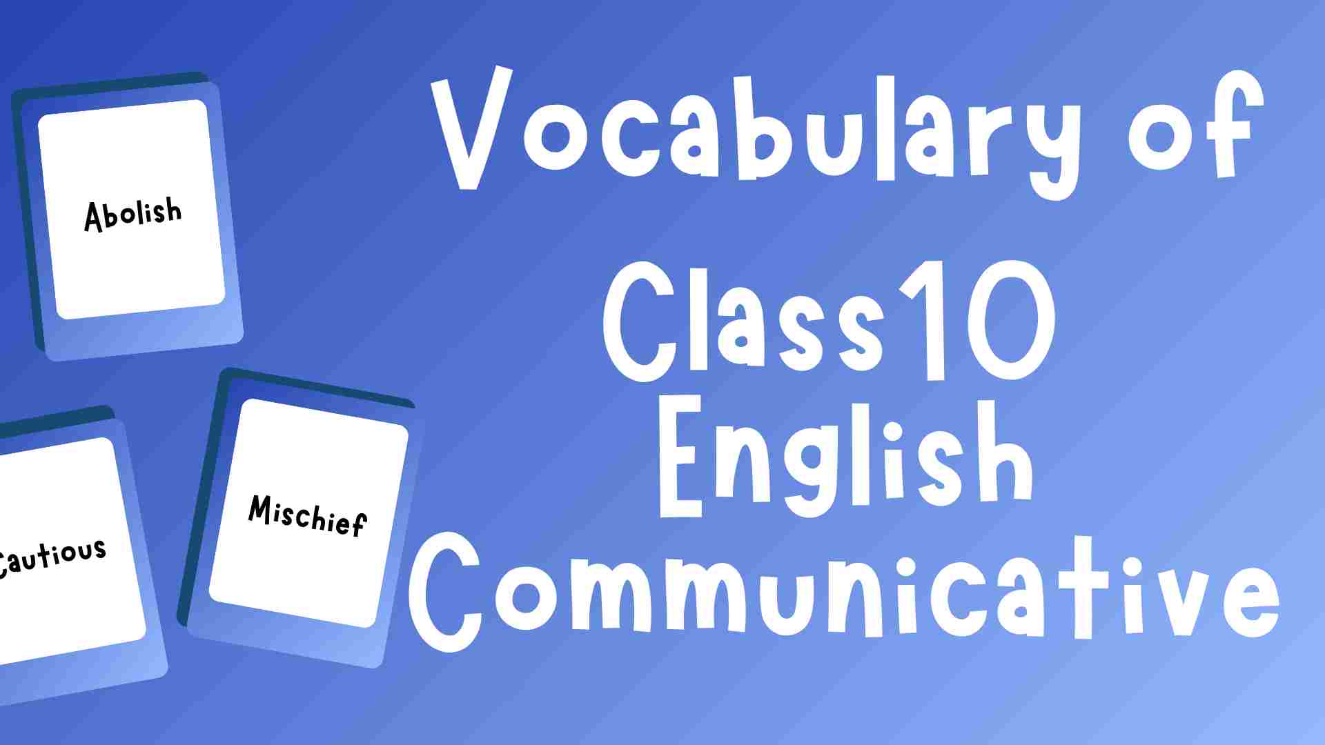 Vocabulary of Class 10