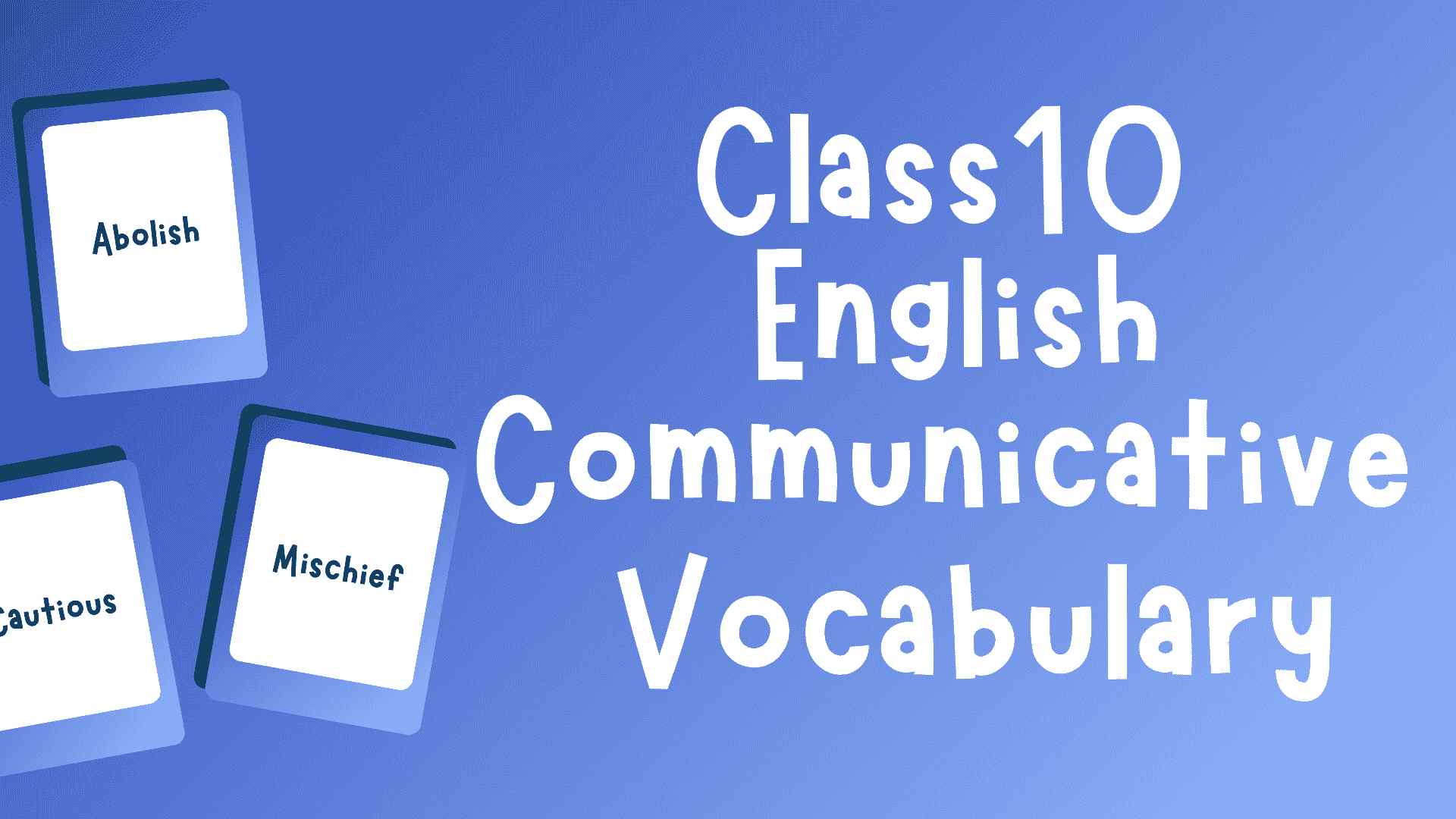 Class10 English Communicative vocabulary